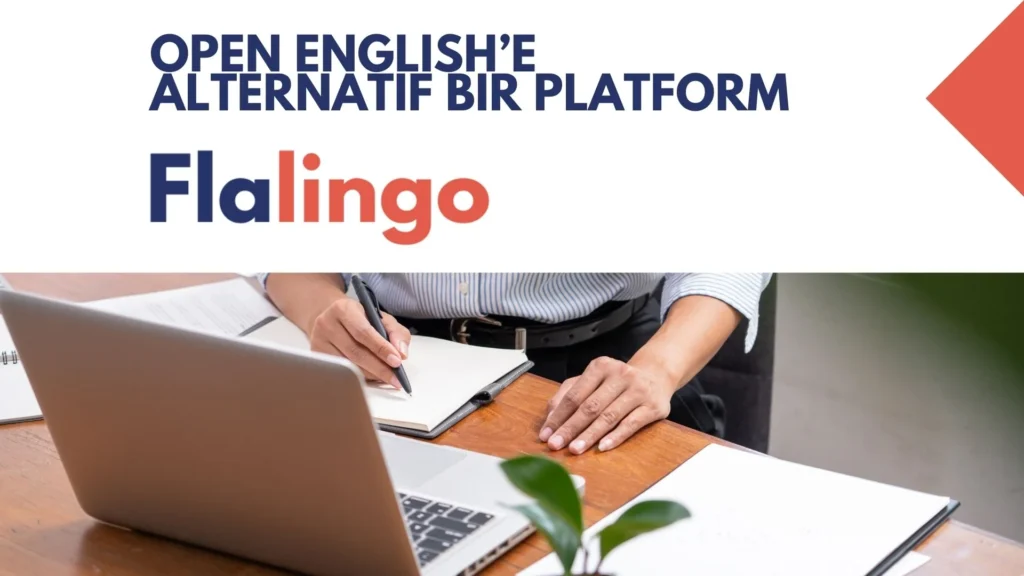 Open English Benzeri Bir Platform: Flalingo
